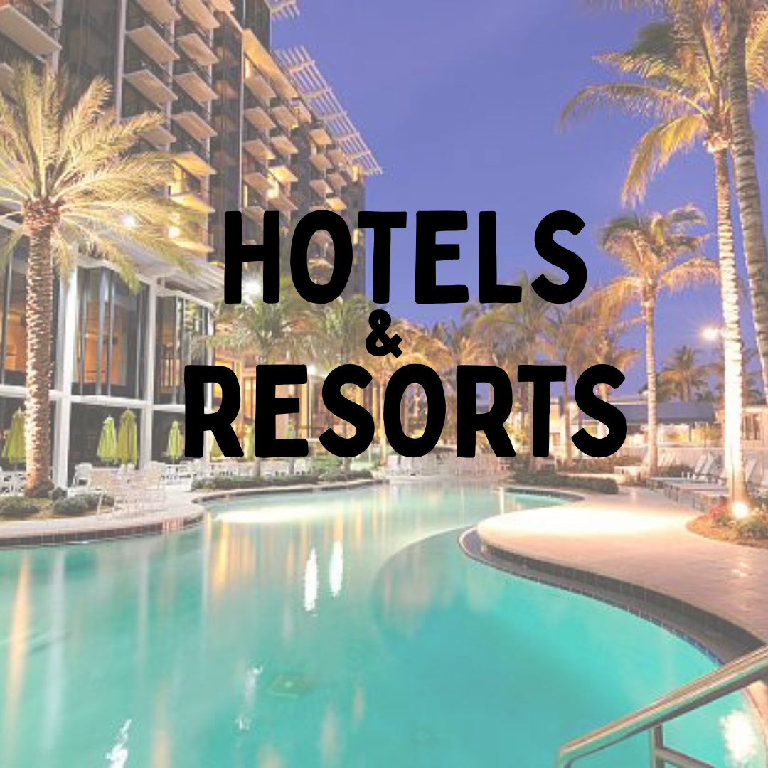 Hotels and Resorts