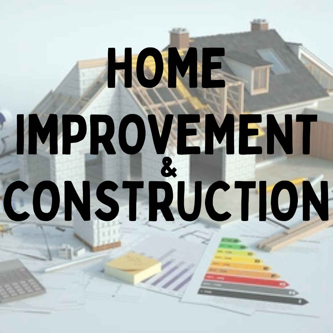 Home Improvement & Construction